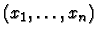 $(x_1,\dots,x_n)$